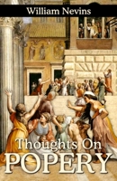 Thoughts on Popery 0692346090 Book Cover