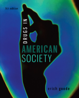 Drugs in American Society 0078026598 Book Cover