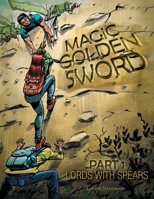 Magic Golden Sword: Lords with Spears 1525559591 Book Cover