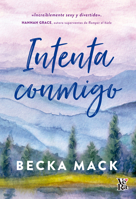 Intenta conmigo: Increiblemente sexy y divertido (Spanish Edition) 6076372338 Book Cover