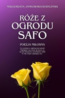 Róze z ogrodu Safo: Poezja milosna (Polish Edition) B0FQK9BR6P Book Cover