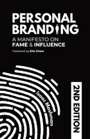 Personal Branding: A Manifesto on Fame and Influence B0F16N5TD2 Book Cover