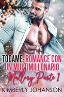 Tocame: Romance con un Multimillonario 1087860105 Book Cover