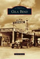 Gila Bend 0738584754 Book Cover