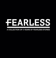 Fearless: A Collection of 5 Years of Fearless Stories B0G1L9B5JR Book Cover
