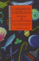 Carmina Gadelica: Hymns and Incantations from the Gaelic 1015421490 Book Cover