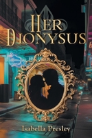 Her Dionysus 1038308070 Book Cover