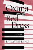 Oxana and the Red Dress 1632998610 Book Cover