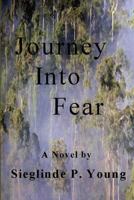 Journey Into Fear 1463744943 Book Cover