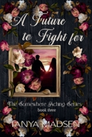 A Future to Fight For (The Somewhere Aching) B0GMYZ4HMX Book Cover