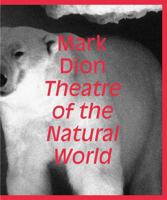 Mark Dion: Theatre of the Natural World 0854882634 Book Cover