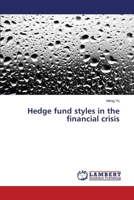 Hedge fund styles in the financial crisis 3659472581 Book Cover