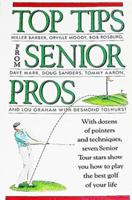 Top tips from senior pros 0671684450 Book Cover