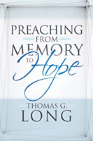 Preaching from Memory to Hope 0664234224 Book Cover
