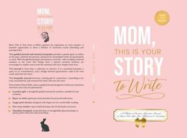 Mom This is Your Story to Write: A Guided Keepsake Journal & Heartfelt Gift to Celebrate Mom's Story B0GF7Q3JWJ Book Cover