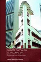 Chinese Capitalism in a Global Era: Towards a Hybrid Capitalism 041540858X Book Cover