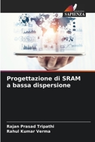 Progettazione di SRAM a bassa dispersione 6205915286 Book Cover