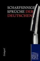 Scharfsinnige Spr Che Der Deutschen 3867413053 Book Cover