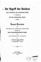 Der Begriff des Besitzes nach r�mischem und canonischem Recht 1530848172 Book Cover