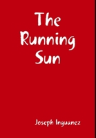 The Running Sun 1291801553 Book Cover