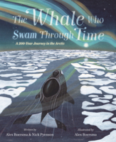 Whale Who Swam Through Time: A 200-Year Journey in the Arctic B0GN2FB6G9 Book Cover