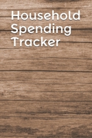 Household Spending Tracker: Personal Expense Tracker Organizer, Daily Record about Personal Cash Management, Money Management Journal, Budget Tracking 150 Pages, Soft Matte Cover, 6 x 9 In 1656518953 Book Cover