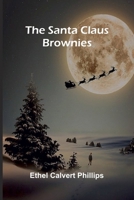 The Santa Claus Brownies 9369053972 Book Cover