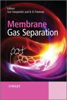 Membrane Gas Separation 0470746211 Book Cover
