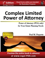 Complex Power of Attorney: Fillable Power of Attorney (POA Only) For Your Estate Planning Needs 1948389746 Book Cover