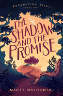 The Shadow and the Promise 1645074072 Book Cover