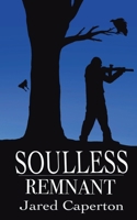 Soulless: Remnant B0GJZXW4XM Book Cover