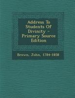 Address to Students of Divinity 1295671379 Book Cover