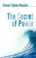 The Secret of Power 1597812986 Book Cover