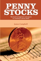 Penny Stocks: The book for beginners and experts on investing in penny stocks. 180156776X Book Cover