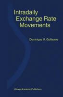 Intradaily Exchange Rate Movements 0792386965 Book Cover