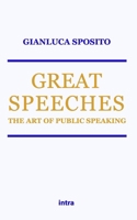 Great Speeches: The Art of Public Speaking B0BFHZN5GC Book Cover