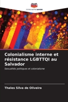 Colonialisme interne et résistance LGBTTQI au Salvador 6206977595 Book Cover