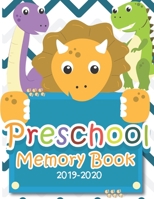 Preschool Memory Book 2019-2020: Personalized keepsake journal, School year memories, Ages 3-8, Elementary School, End of the year Memory Book 1700592890 Book Cover