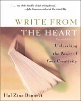 Write from the Heart : Unleashing the Power of Your Creativity 1882591275 Book Cover
