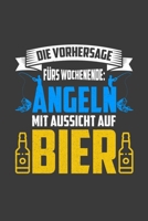 Die Vorhersage f�rs Wochenende: Angeln mit Aussicht auf Bier: Jahres-Kalender f�r das Jahr 2020 DinA-5 Jahres-Planer Organizer 1707940614 Book Cover