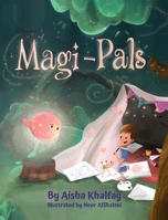 Magi-Pals 1735407801 Book Cover