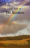 The End of the Rainbow 1434932435 Book Cover