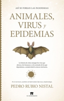 Asi Se Forjan Las Pandemias. Animales, Virus Y Epidemias B0GXR4675Y Book Cover