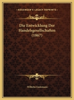 Die Entwicklung Der Handelsgesellschaften 0270749349 Book Cover