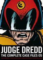 Judge Dredd The Complete Case Files 05: Complete Case Files v. 5 1781080283 Book Cover