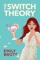 The Switch Theory 0994407874 Book Cover