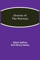 Alcatraz of the Starways 935484524X Book Cover