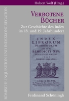 Verbotene Bücher: Zur Geschichte Des Index Im 18. Und 19. Jahrhundert 3506763261 Book Cover