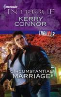 Circumstantial Marriage 0373695357 Book Cover