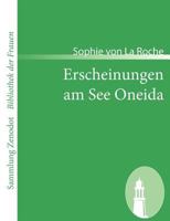 Erscheinungen Am See Oneida 1482599511 Book Cover
